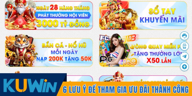 6 Lưu ý để tham gia ưu đãi thành công